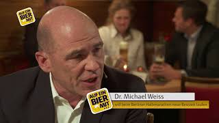 Auf ein Bier mit Dr. Michael Weiss