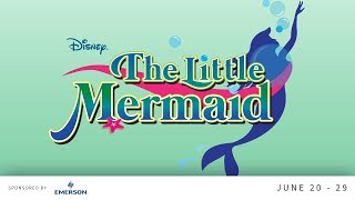 Disney's The Little Mermaid | The Muny