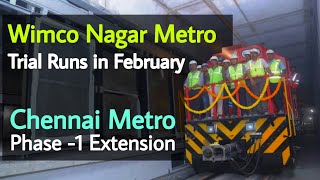 Korukkupet,Wimco Nagar Metro Trial Runs next Month || Chennai Metro || MetroRail Blog
