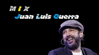 EL MEJOR MIX DE JUAN LUIS GUERRA 1 _ 4-40 - SONIDO 100 % HD