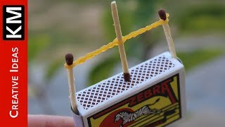 4 Awesome Tricks with Matches