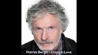 Patrick Bergin - Crazy in Love