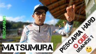 Pesqueiro Matsumura e uma pescaria hard - O que usamos? Pescaria#3