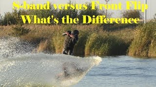 How to S-bend. How to Front Flip. What's the difference between FLIP and S-BEND. Wakeboard tutorial.
