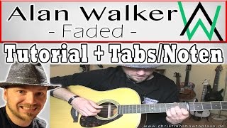 ★Alan Walker FADED Gitarren Tutorial/Lesson "mit schönem Picking Intro" | Chords zum Download