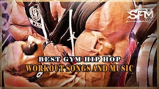 Best Gym and Bodybuilding Hip Hop Workout Music 2018 - Svet Fit Music