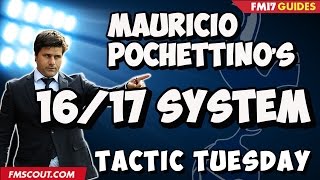 Tactic Tuesday - Mauricio Pochettino's Tottenham in Football Manager 2017