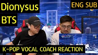 K-pop Vocal Coach reacts to Dionysus - BTS
