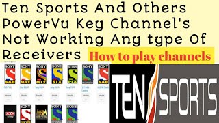 Ten Sports And others PowerVuKey channels Not Working On AsiaSat 7 / Urdu