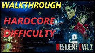 RESIDENT EVIL 2 (2019) BIOHAZARD - Hardcore Difficulty - Walkthrough Longplay - Part 5