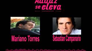 Audaz se eleva: Mariano Torres es entrevistado por Sebastian Campanario
