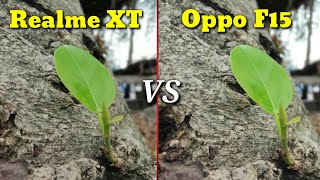 Oppo F15 VS Realme XT Camera Test || Which is Better Camera || Realme XT VS Oppo F15 || 2020