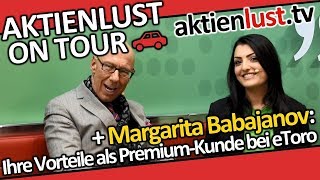 Margarita Babajanov: Ihre Vorteile als Premium-Kunde bei eToro | Aktienlust | Mick Knauff