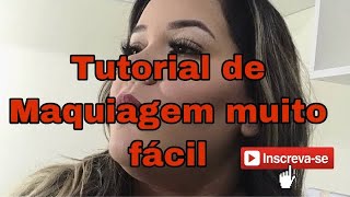 Tutorial  de Maquiagem fácil de { Reproduzir}