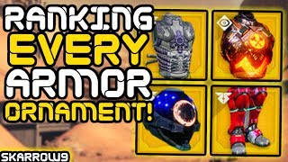Destiny 2 - Ranking EVERY Exotic Armor Ornament!!