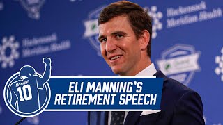 Eli Manning Retirement Press Conference | Eli Thanks Fans, Teammates, Coaches | New York Giants