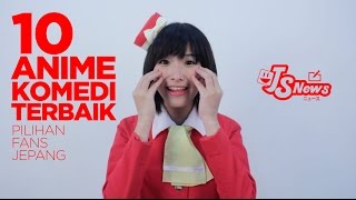 #JSnews - 10 Anime komedi terbaik pilihan fans Jepang | by.  #JSNavigator Chika