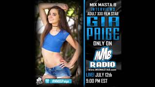 Mix Masta B Interviews Adult XXX Film Star Gia Paige On MMB Radio LISTEN NOW!! - #MMBGPaige
