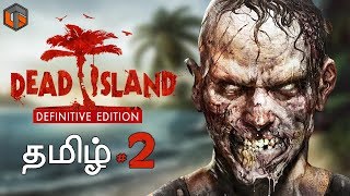 Dead Island #2 Live Tamil Gaming
