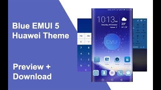 Blue Emui Theme for Huawei | Download Link