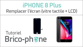 Tutoriel iPhone 8 Plus : remplacer l'écran (vitre + LCD)