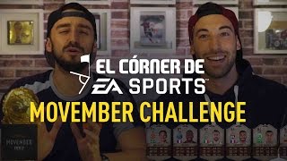 Movember Challenge con byViruZz I #ElCórnerDeEASPORTS I FIFA 17