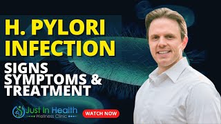 H Pylori Infection Signs, Symptoms and Treatment