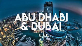 DUBAI & ABU DHABI 2017 - 4K GoPro HERO5 + Karma Grip