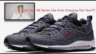 ???: Exclusive look at the Air Max 98 "Thunder Blue" Denim-Like Kicks Dropping This Year!!! ???