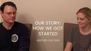 How we got started in real estate - Chad and Sandy Neumann