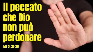 Il peccato che Dio non può perdonare