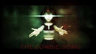 The Zombie Song - [MMD]