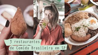 3 Restaurantes de Comida Brasileira em São Paulo | Onde Comer?