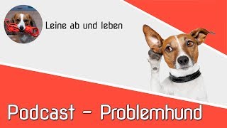 Problemhund | Podcasts
