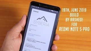 SyberiaOS V2.6 [19/06/2019] By Rashed On Redmi Note 5 Pro! #RomReview (Pie Firmware)