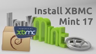How to install XBMC on Linux Mint 17