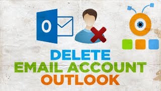 How to Delete an Email Account in Outlook | How to Remove an Email Account from Outlook