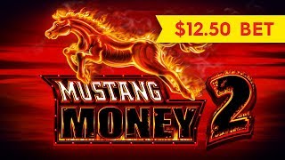 Mustang Money 2 Slot - $12.50 Max Bet - BONUS ACTION!