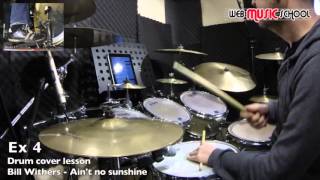 Bill Withers - Ain't no sunshine - FREE DRUM LESSON