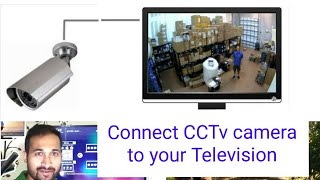 How connect a CCTV camera to TV, Door bell Camera, survigilance camera