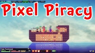 Pixel Piracy - NEW & IMPROVED!! HUGE UPDATE!!