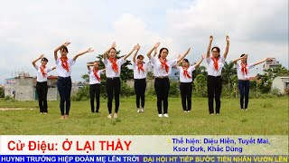 Cử Điệu: Ở Lại Với Thầy - Huynh Trưởng Hiệp Đoàn Mẹ Lên Trời (Tây Nam) - Giáo Phận Bắc Ninh