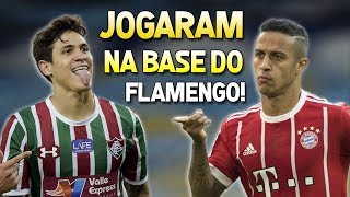 10 JOGADORES CONHECIDOS QUE PASSARAM PELA BASE DO FLAMENGO E VOCÊ NÃO SABIA