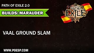 Build Vaal Ground Slam Path of Exile 2.0 Español