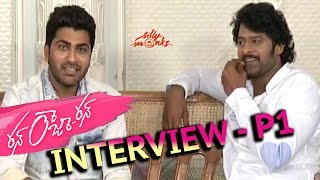 Prabhas Interviewing Sharwanand P1 - Run Raja Run - Exclusive