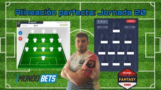 Mi ALINEACIÓN PERFECTA para la JORNADA 20 en LaLiga Fantasy 2020 y en MONDOBETS | Carrasco