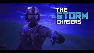 The Storm Chasers - A Fortnite Skit