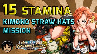 Walkthrough for Kimono Straw Hats Part 1 - 15 Stamina Mission [One Piece Treasure Cruise]
