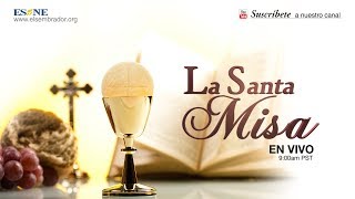 La Santa Misa | 7 de octubre 2019 | ESNE