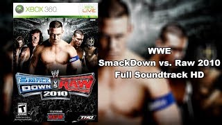 WWE SmackDown vs. Raw 2010 - Full Soundtrack HD